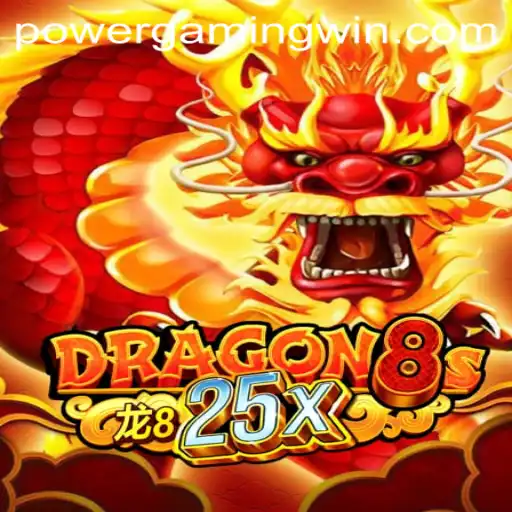 Unveiling the Exciting World of Dragon8s25x: A PowerGaming Phenomenon