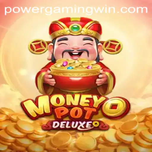 Discover MoneyPotDELUXE: The Ultimate Gaming Experience by PowerGaming