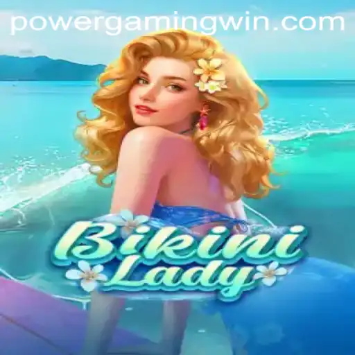 Navigating the World of BikiniLady Through the Lens of PowerGaming