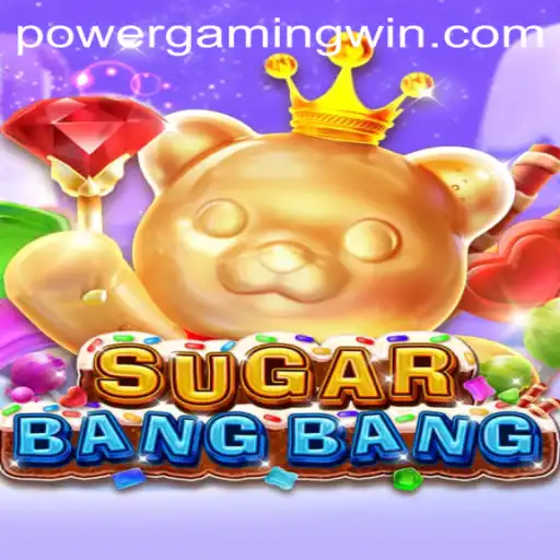 Exploring the Thrills of SUGARBANGBANG: An Insight into PowerGaming's Latest Sensation