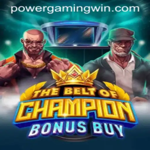 TheBeltOfChampionBonusBuy: A New Era in PowerGaming